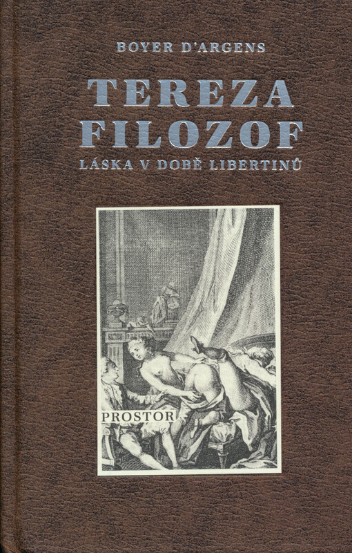 Tereza filozof : láska v době libertinů