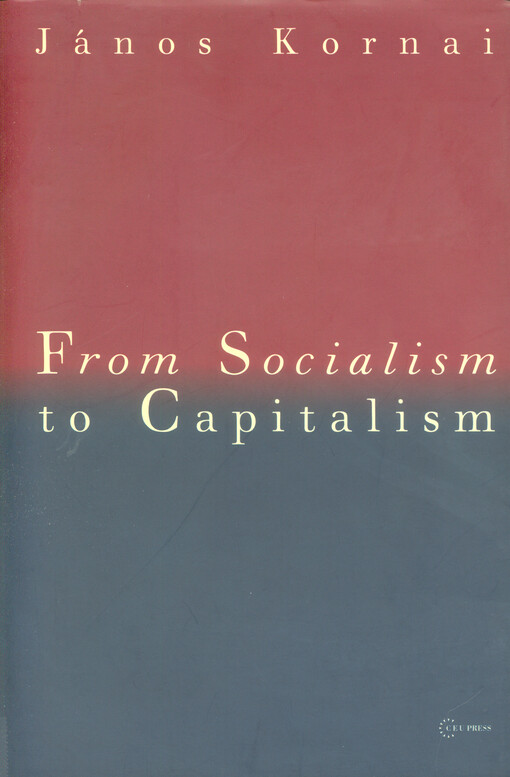 From socialism to capitalism : eight essays