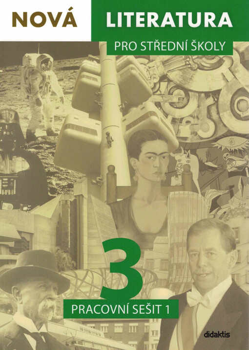 Nová literatura 3 pro střední školy : pracovní sešit 1