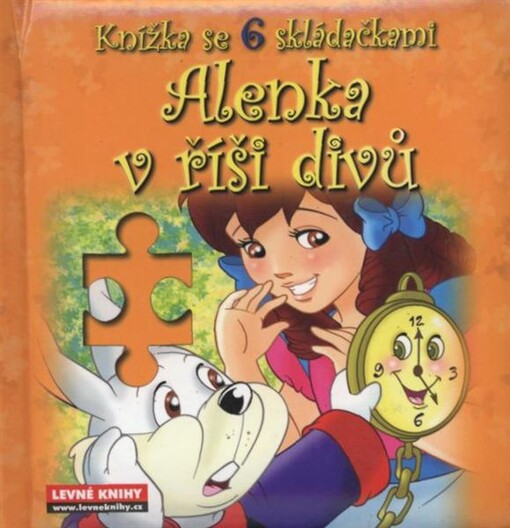 Alenka v říši divů : knížka se 6 skládačkami
