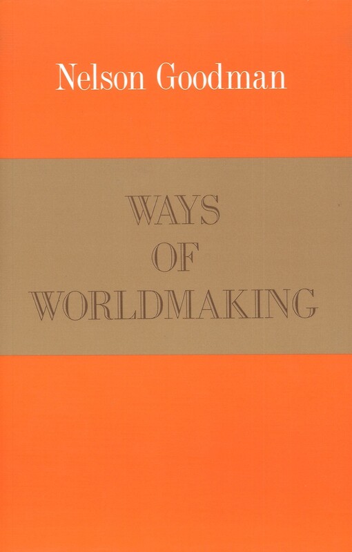 Ways of worldmaking