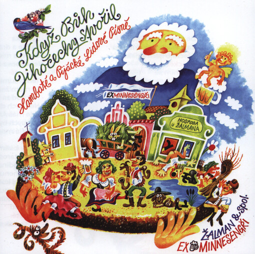 Když Bůh Jihočechy stvořil : hambaté a pijácké lidové písně