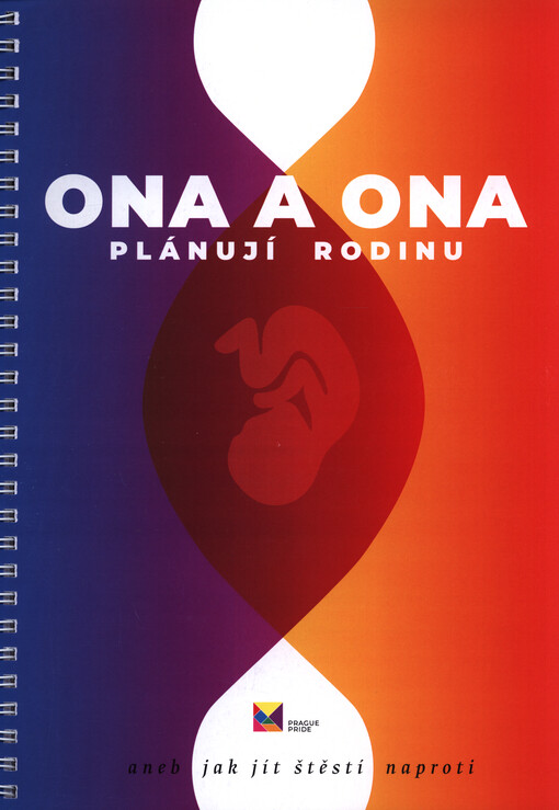 Ona a ona plánují rodinu, aneb, Jak jít štěstí naproti