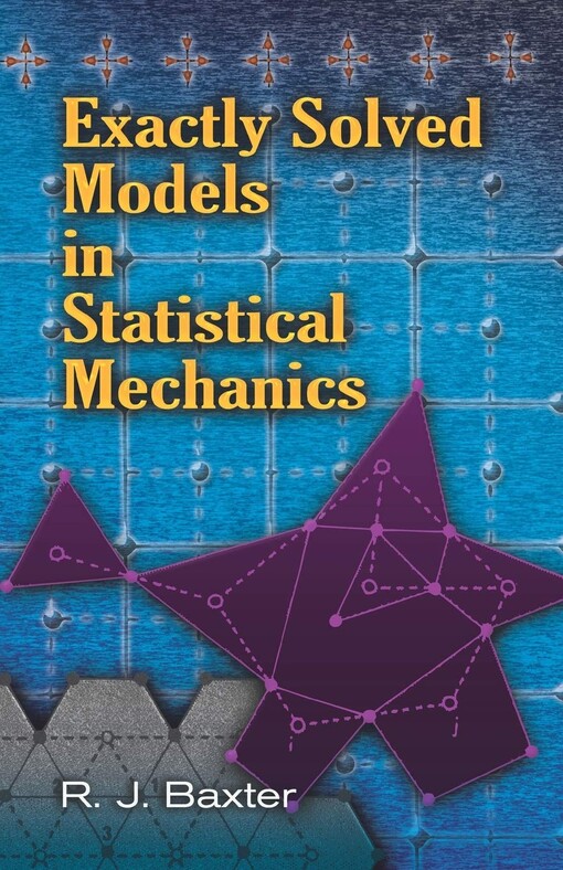 Exactly Solved Models in Statistical Mechanics