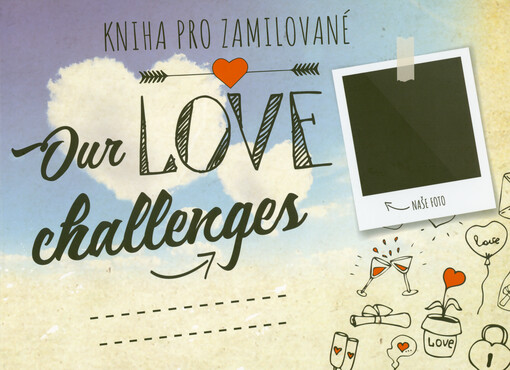 Our love challenges
