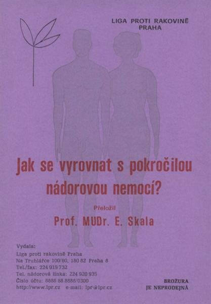 Jak se vyrovnat s pokročilou nádorovou nemocí?