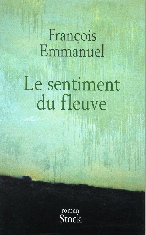 Le Sentiment du fleuve