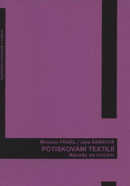 Potiskování textilií : návody na cvičení