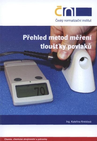 Přehled metod měření tloušťky povlaků