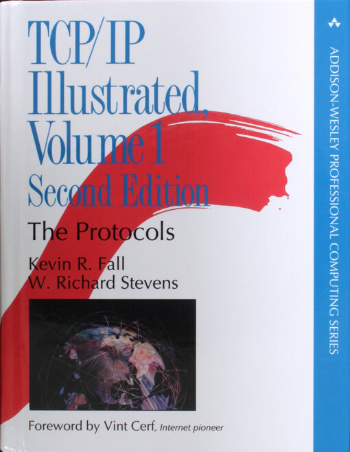 TCP/IP illustrated. Volume 1, The protocols