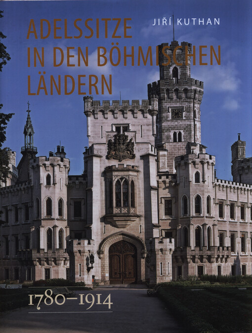 Adelssitze in den böhmischen Ländern : 1780-1914