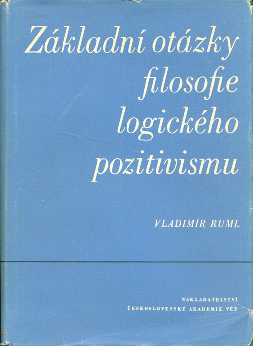 Základní otázky filosofie logického pozitivismu
