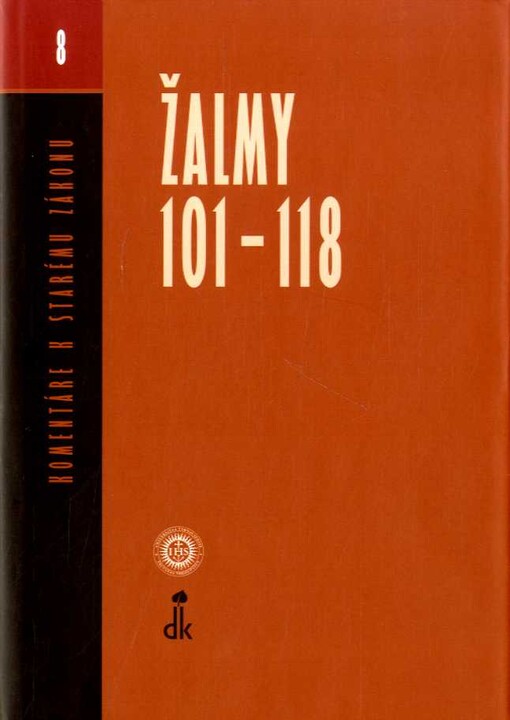 Komentáre k Starému zákonu. 8. zväzok, Žalmy 101-118