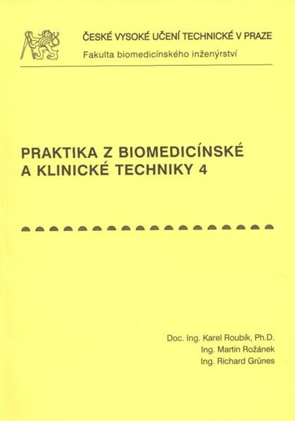 Praktika z biomedicínské a klinické techniky 4 : speciální senzorová a přístrojová technika