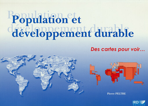 Population et développement durable : des cartes pour voir...