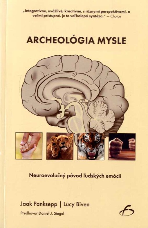 Archeológia mysle : neuroevolučný póvod ľudských emócií