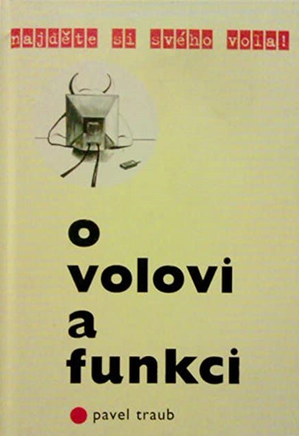 O volovi a funkci