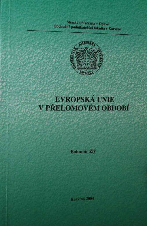Evropská unie v přelomovém období