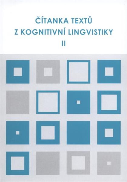 Čítanka textů z kognitivní lingvistiky, Díl 2