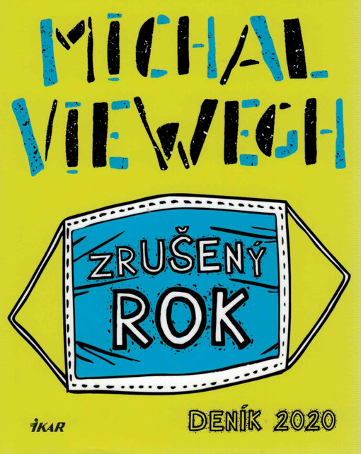 Zrušený rok : deník 2020