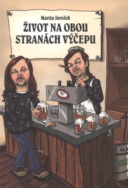 Život na obou stranách výčepu