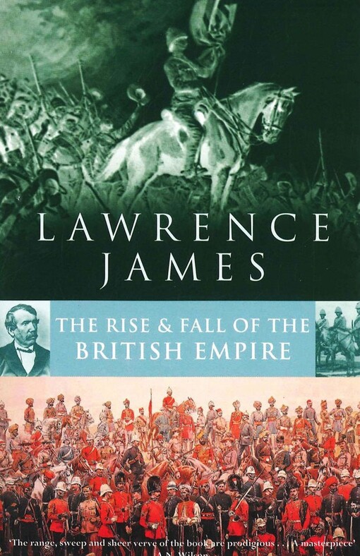 The Rise & Fall of the British Empire