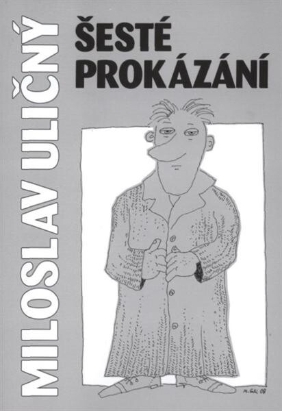 Šesté prokázání : 1996-2007