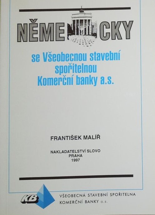 Německy se Všeobecnou stavební spořitelnou Komerční banky, a.s.