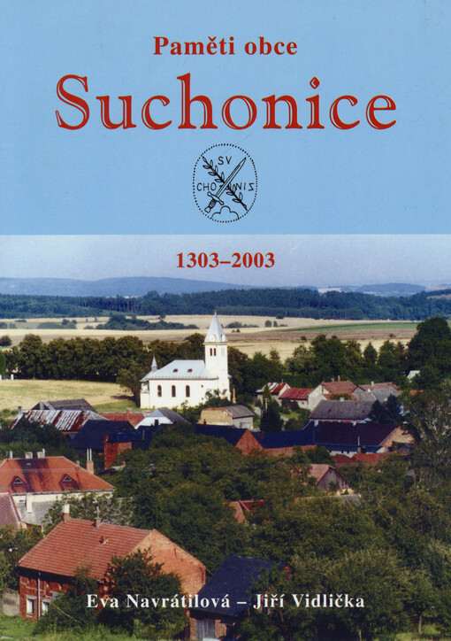 Paměti obce Suchonice : 1303-2003