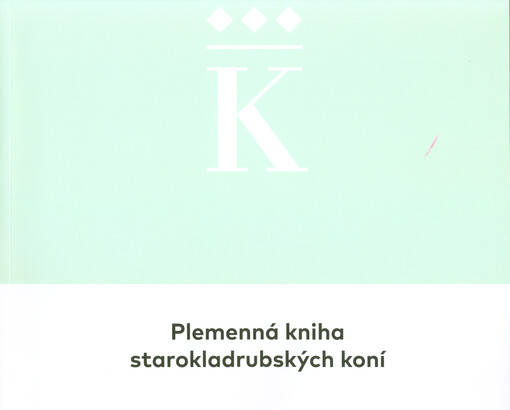 Plemenná kniha starokladrubských koní