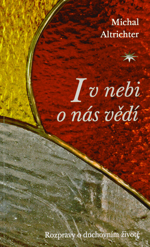 I v nebi o nás vědí