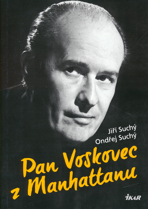 Pan Voskovec z Manhattanu