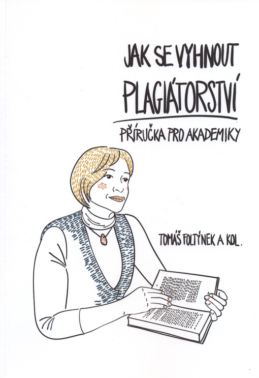 Jak předcházet plagiátorství ve studentských pracích : příručka pro akademické pracovníky