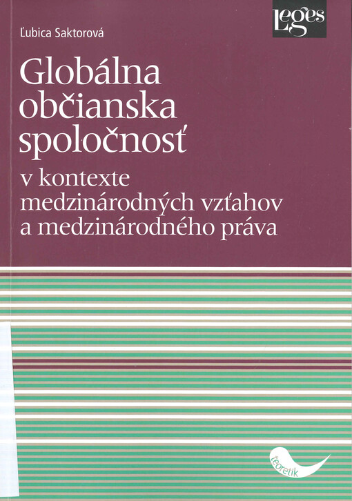Globálna občianska spoločnosť : v kontexte medzinárodnych vzťahov a medzinárodného práva