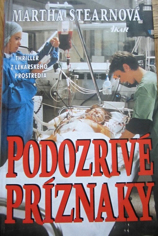 Podozrivé príznaky