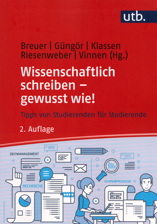 Wissenschaftlich schreiben - gewusst wie! : Tipps von Studierenden für Studierende
