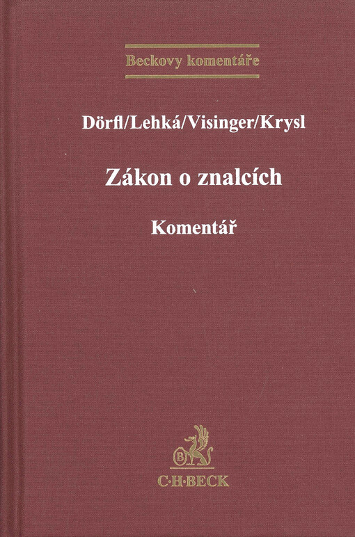 Zákon o znalcích, znaleckých kancelářích a znaleckých ústavech : komentář
