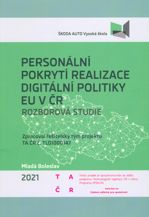 Personální pokrytí realizace digitální politiky EU v ČR : rozborová studie