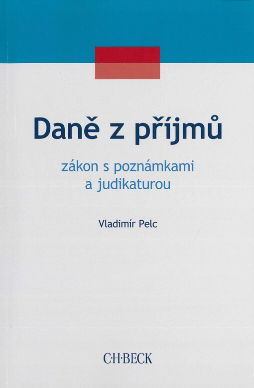 Daně z příjmů : zákon s poznámkami a judikaturou