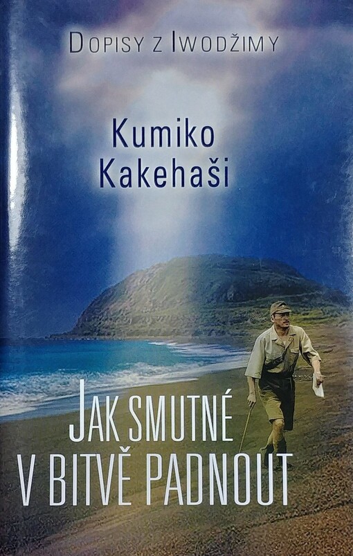 Jak smutné v bitvě padnout: svědectví o válce