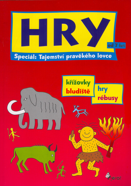 Tajemství pravěkého lovce : hry
