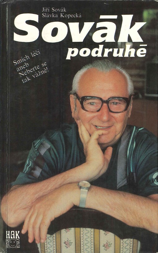 Sovák podruhé: smích léčí aneb Neberte se tak vážně!