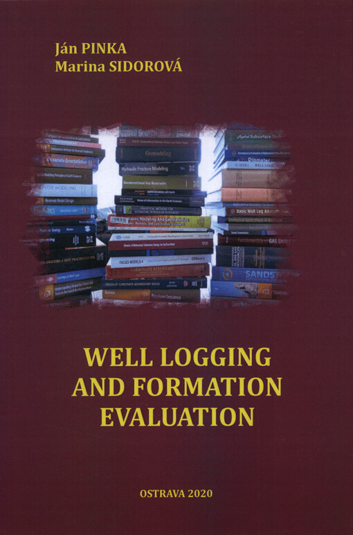 Well logging and formation evaluation : monograph