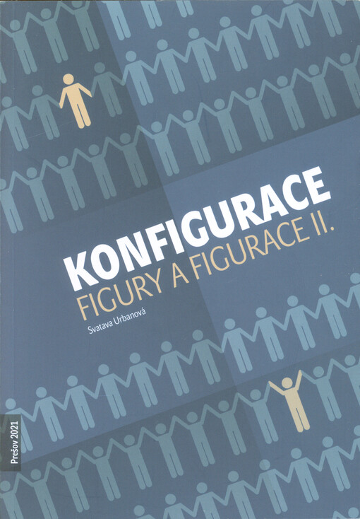 Konfigurace : figury a figurace II.
