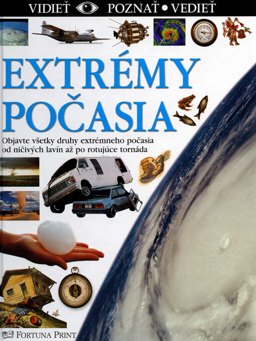 Extrémy počasia - vidieť, poznať, vedieť