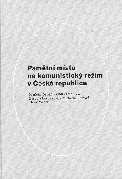 Pamětní místa na komunistický režim v České republice