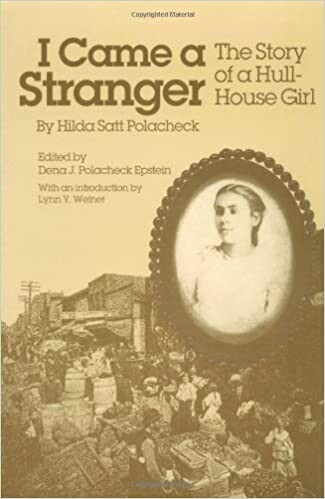 I Came a Stranger: The Story of a Hull-House Girl (Women in American History)