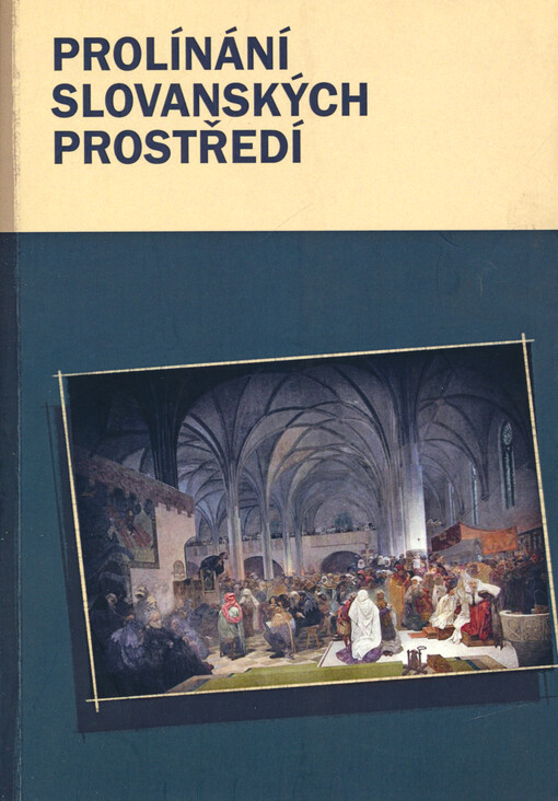 Prolínání slovanských prostředí