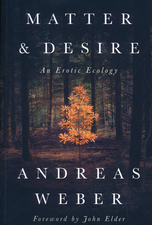 Matter & desire : an erotic ecology