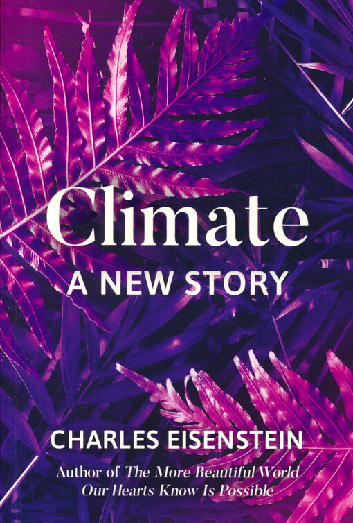 Climate : a new story